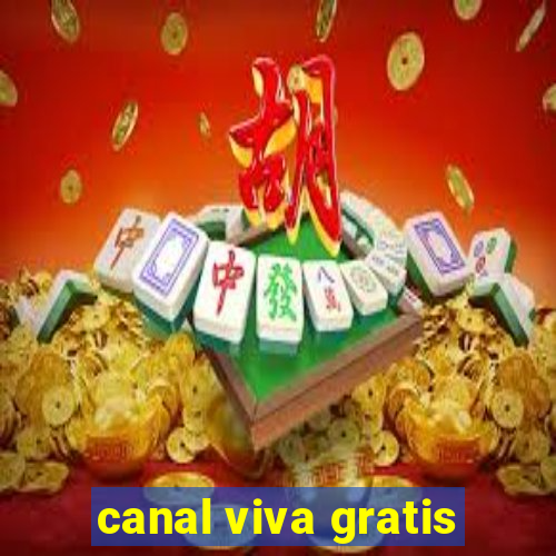 canal viva gratis